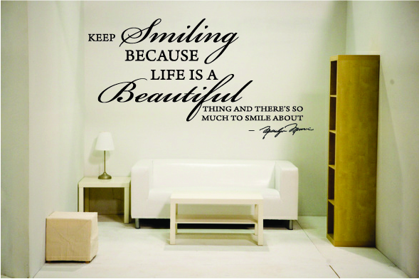 Keep smiling because life is a beautiful thing -MM Keep smiling because life is a beautiful thing -MM